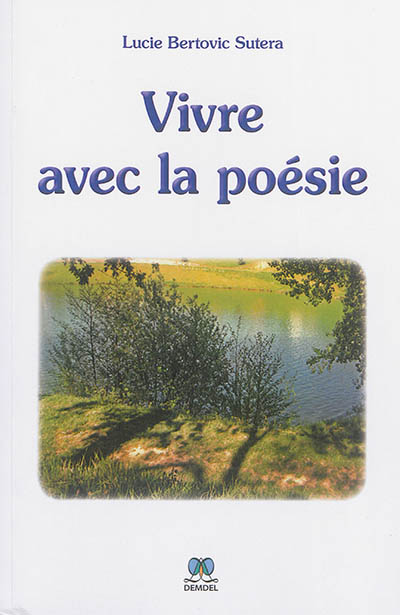 Vivre avec la poésie