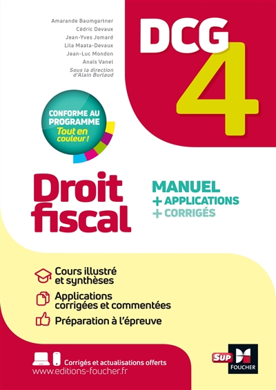 DCG 4 droit fiscal : manuel + applications + corrigés : 2025-2026