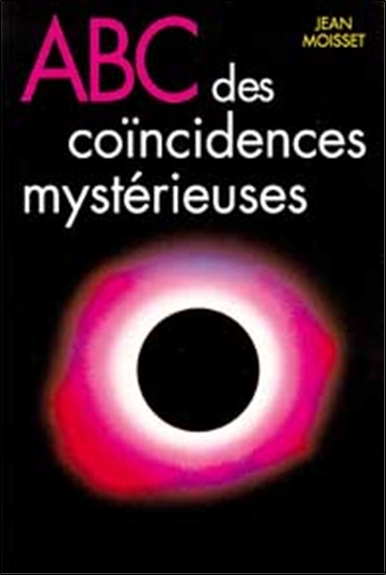 ABC des coïncidences mystérieuses