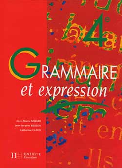 Grammaire et expression, 4e