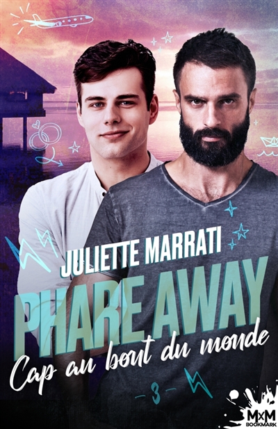 Cap au bout du monde : Phare away, T3