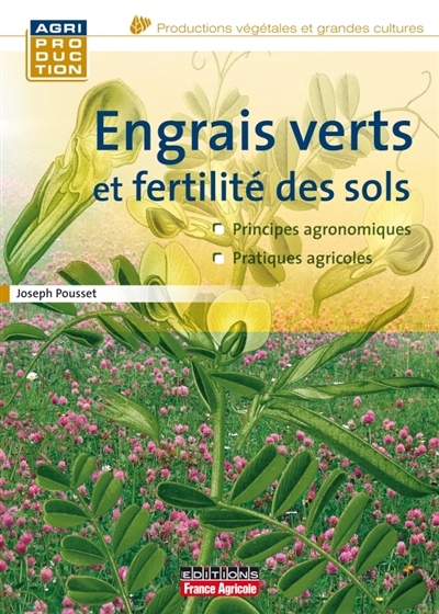 Engrais verts et fertilité des sols : principes agronomiques, pratiques agricoles