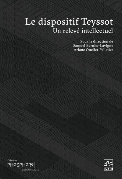 Le dispositif Teyssot : un relevé intellectuel