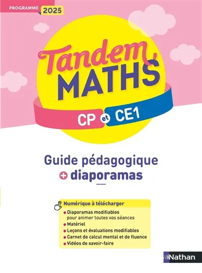 Tandem, maths CP et CE1 : guide pédagogique + diaporamas : programme 2025