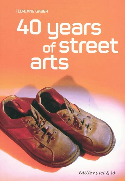Forty years of street arts