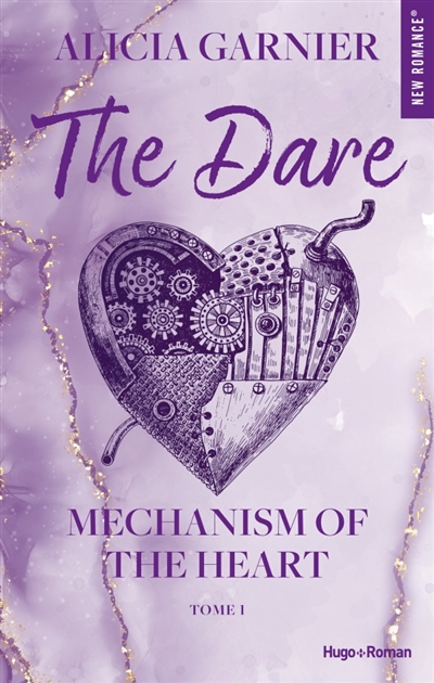 Mechanism of the heart, tome 1 : The dare