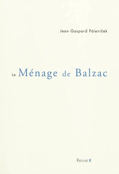Le ménage de Balzac
