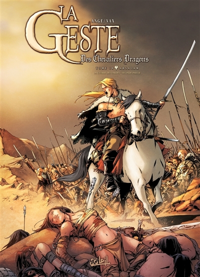 La geste des chevaliers...