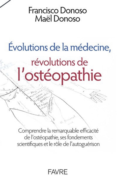 Evolution e la médecine, révolutions de l'ostéopathie