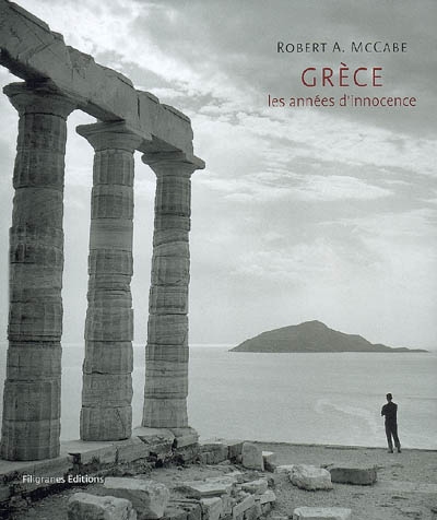 Grèce, les années d'innocence, 1954-1965