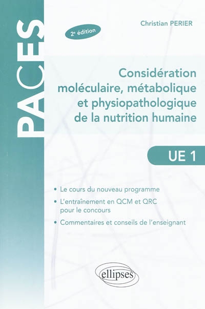 Considération moléculaire, métabolique et physiopathologique de la nutrition humaine : UE1