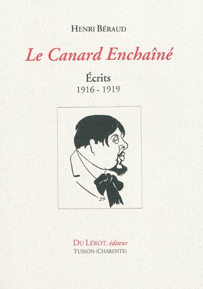 Le Canard enchaîné : écrits, 1916-1919