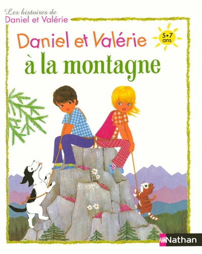 Les histoires de Daniel et Valérie. Daniel et Valérie à la montagne