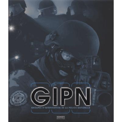 GIPN : groupes d'intervention de la police nationale
