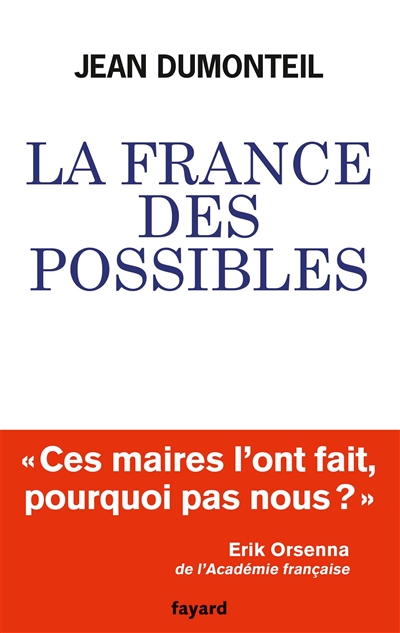 La France des possibles : ces maires qui réparent et inventent