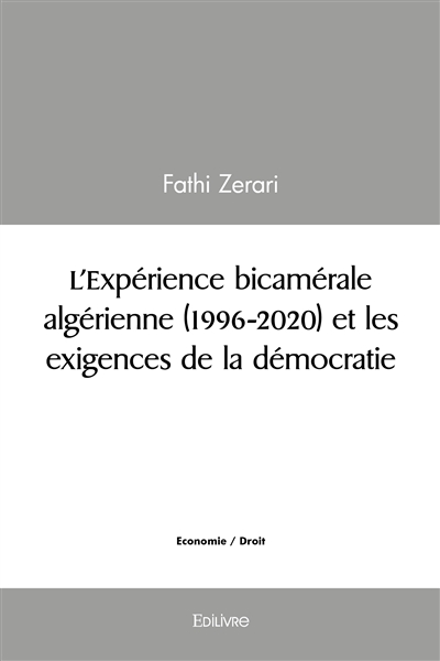 L'expérience bicamérale...