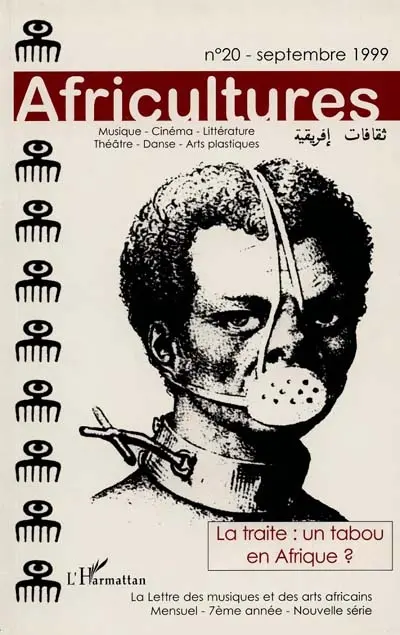 Africultures, n° 20. La traite : un tabou en Afrique ?