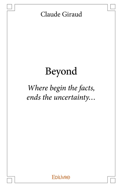Beyond : Where begin the...