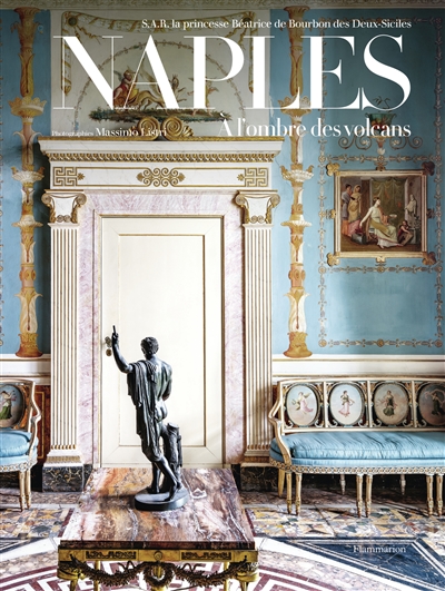 Naples : à l'ombre des volcans