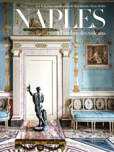 Naples : à l'ombre des volcans