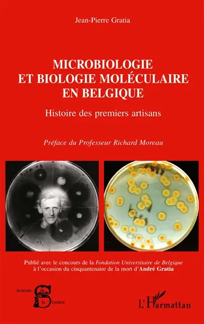 Microbiologie et biologie moléculaire en Belgique : histoire des premiers artisans