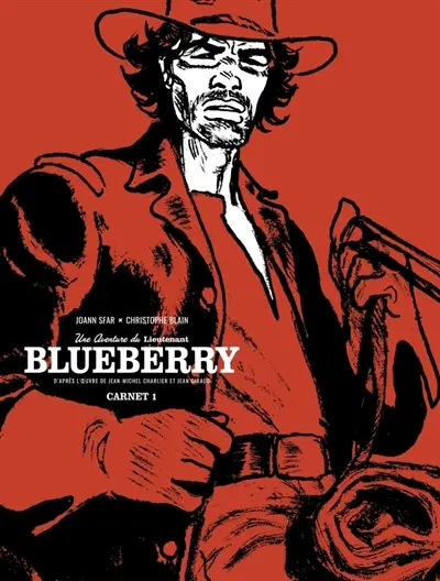 Les carnets de Blueberry. Vol. 1