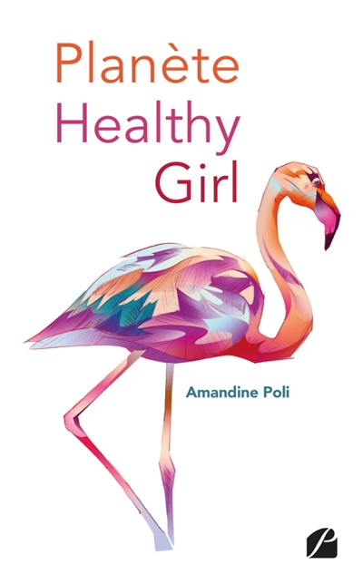 Planète healthy girl : Le...