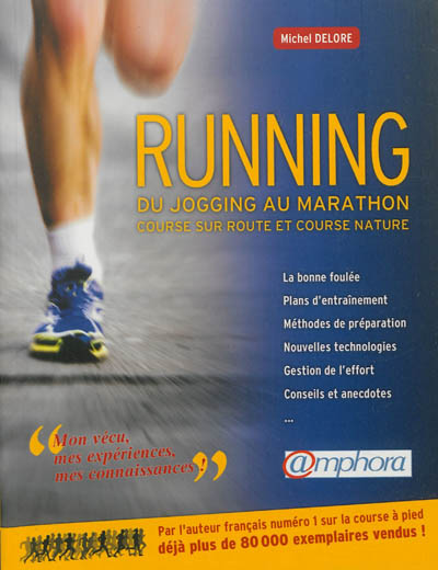 Running : du jogging au marathon : course sur route et course nature