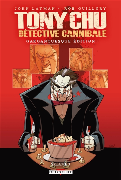 Tony Chu, détective cannibale : gargantuesque edition. Vol. 3