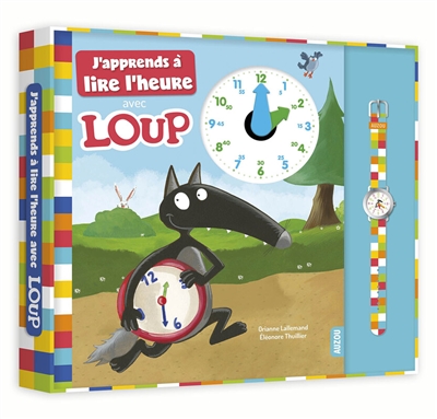 j'apprends à lire l'heure avec loup