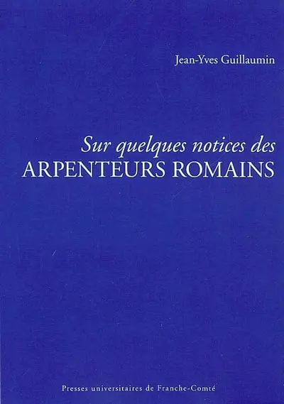 Sur quelques notices des arpenteurs romains