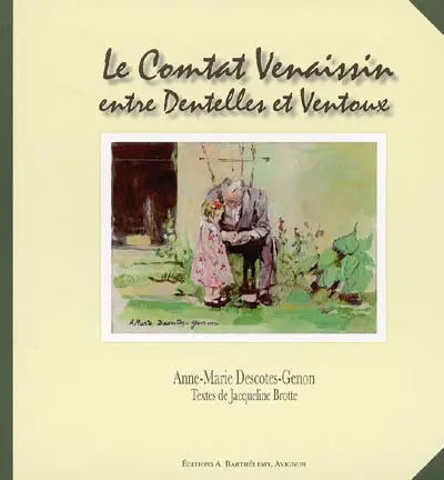 Le Comtat Venaissin, entre Dentelles et Ventoux