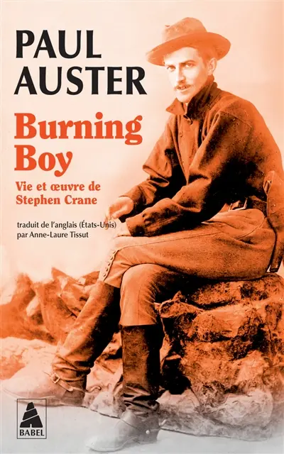 Burning boy : vie et oeuvre de Stephen Crane