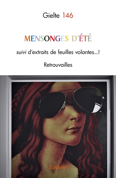 Mensonges d'été : suivi...