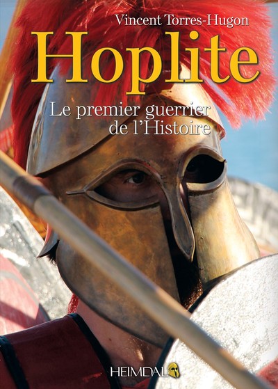 Hoplite : le premier guerrier de l'histoire