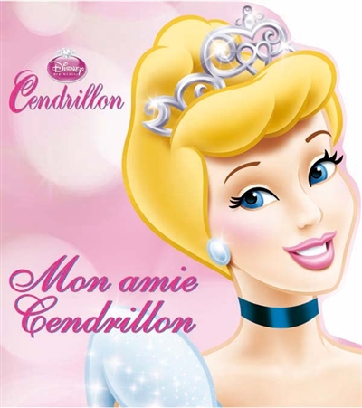 Mon amie Cendrillon