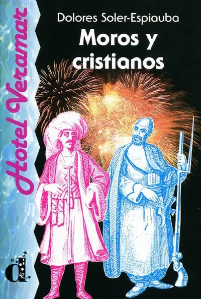 Hotel Veramar. Moros y cridtianos