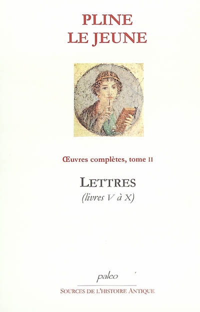Oeuvres complètes. Vol. 2. Lettres, livres V à X