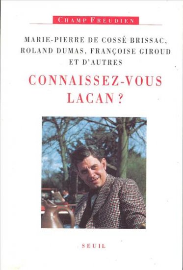 Connaissez-vous Lacan ?