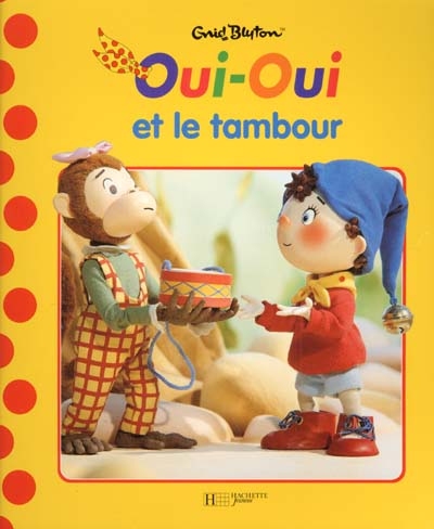 Oui-oui et le tambour