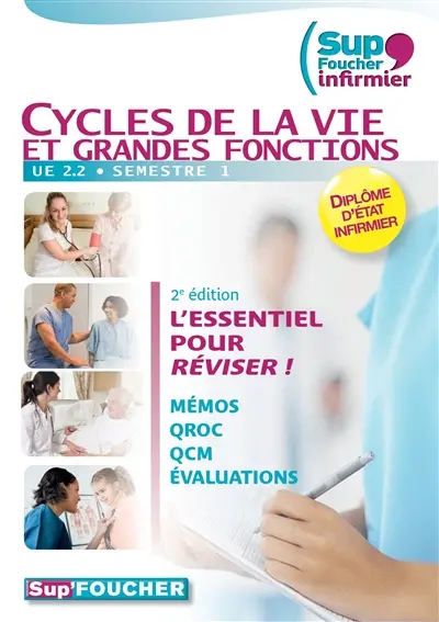 Cycles de la vie et grandes fonctions : UE 2.2, semestre 1 : mémos, QROC, QCM, évaluations