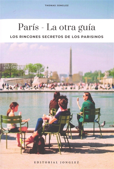 Paris : la otra guia : los...