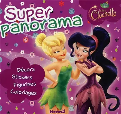 Super panorama la fée Clochette : décors, stickers, figurines, coloriages