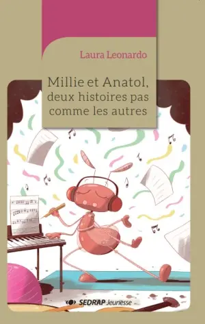 Millie et Anatol, deux histoires pas comme les autres