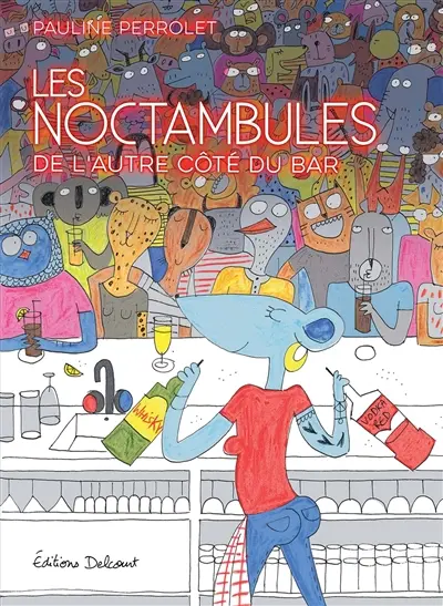 Les noctambules : de l'autre côté du bar