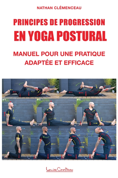 Principes de progression en yoga postural : manuel pour une pratique adaptée et efficace