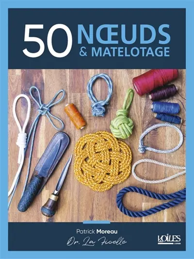 50 noeuds & matelotage