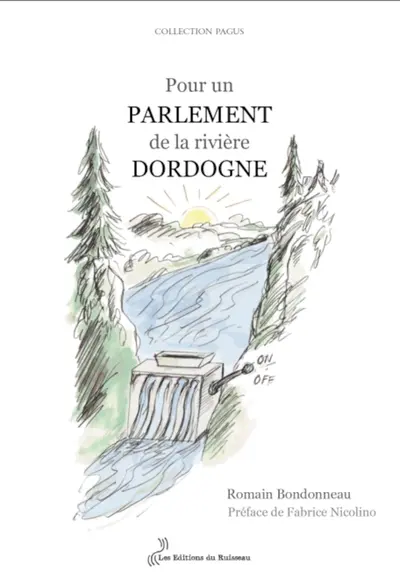 Pour un parlement de la rivière Dordogne
