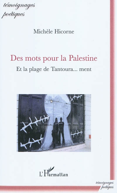 Des mots pour la Palestine : et la plage de Tantoura... ment