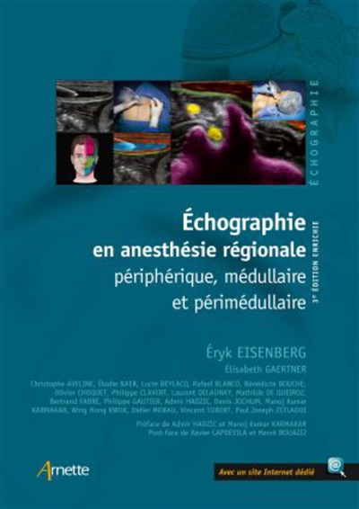 Echographie en anesthésie régionale périphérique, médullaire et périmédullaire